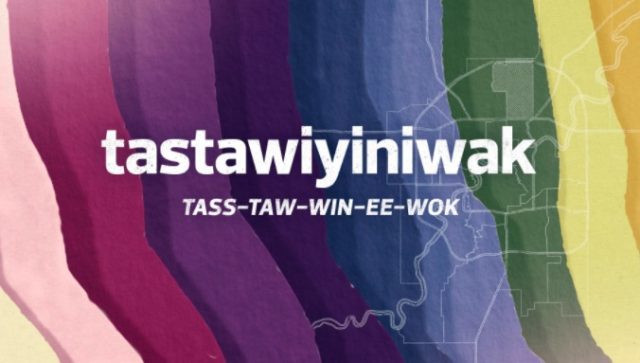 Ward tastawiyiniwak: the in-between people TASS-TAW-WIN-EE-WOK